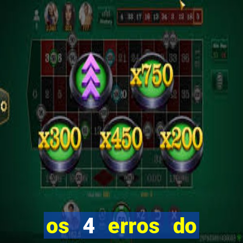 os 4 erros do jovem rico